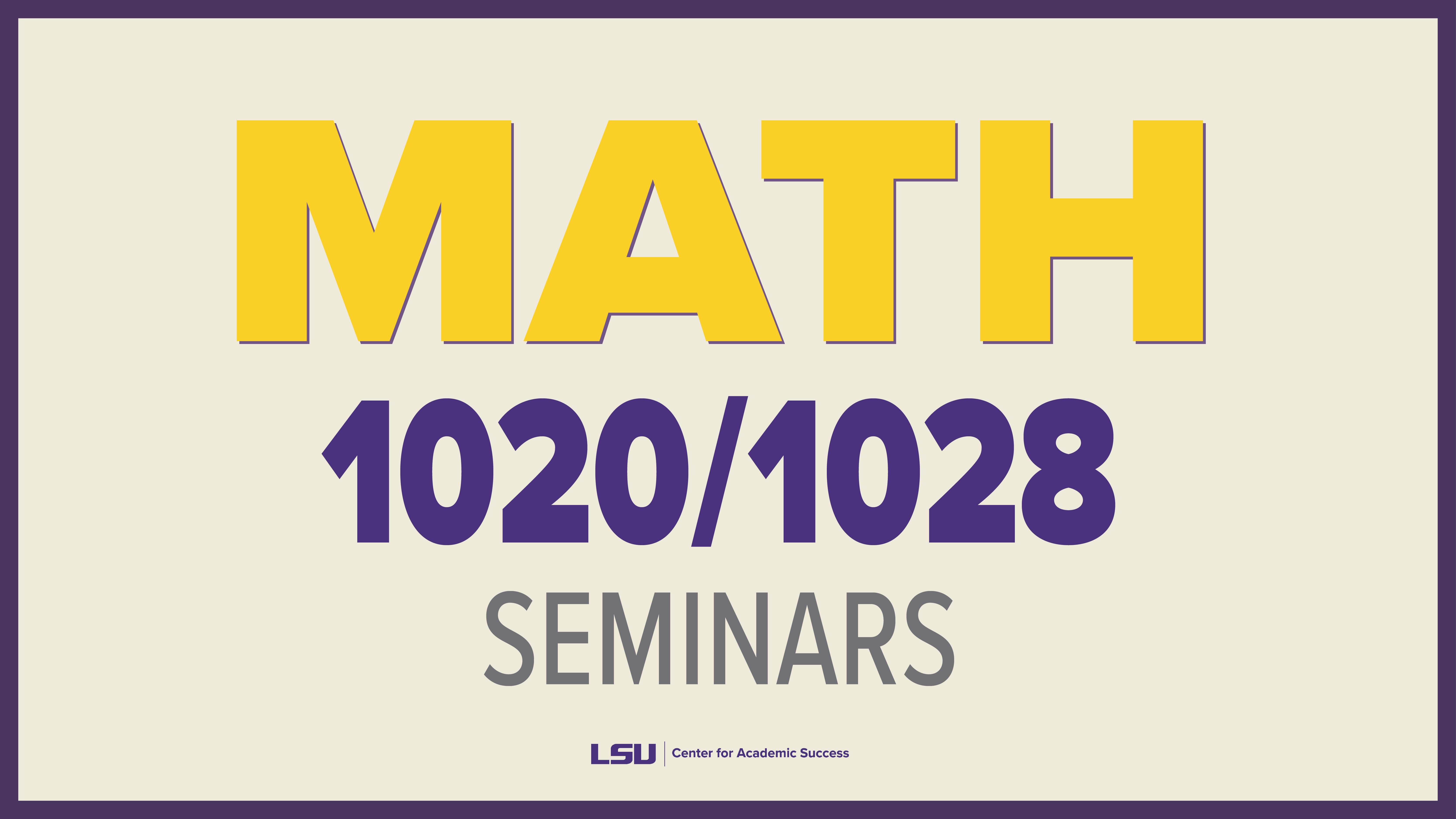 Math 1020/1028 Seminars