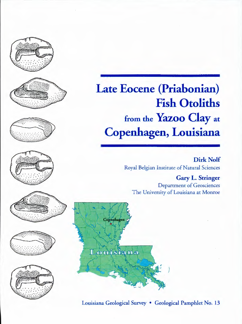 Late Eocene (Priabonian) Fish Otoliths from the Yazoo Clay at Copenhagen, Louisiana Late Eocene (Priabonian) Fish Otoliths from the Yazoo Clay at Copenhagen, Louisiana