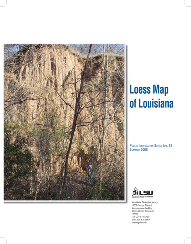 Loess Map of Louisiana, 2008, 4 pp. Loess Map of Louisiana, 2008, 4 pp.