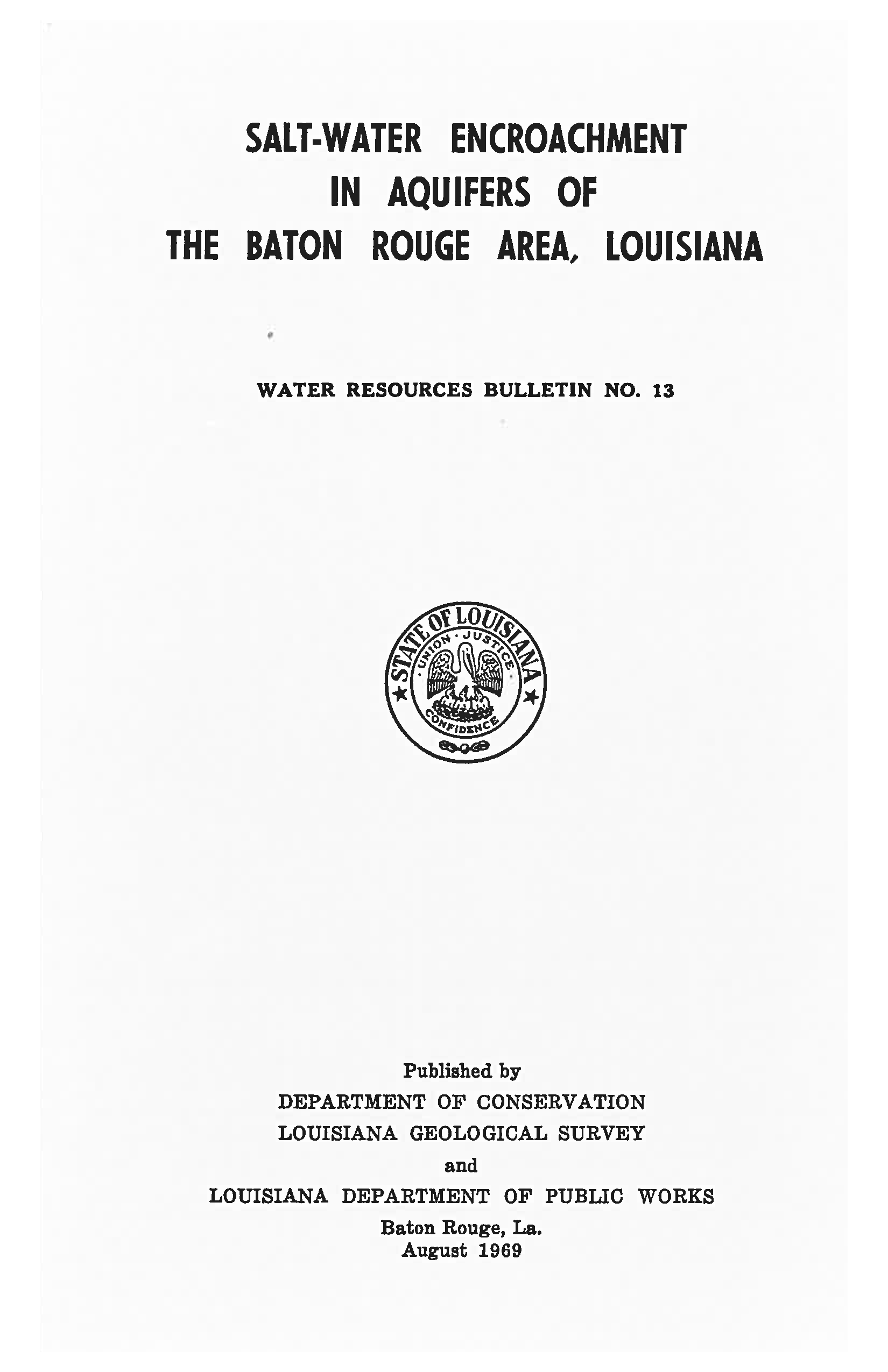 Salt-Water Encroachment in Aquifers of the Baton Rouge Area, Louisiana. Salt-Water Encroachment in Aquifers of the Baton Rouge Area, Louisiana.