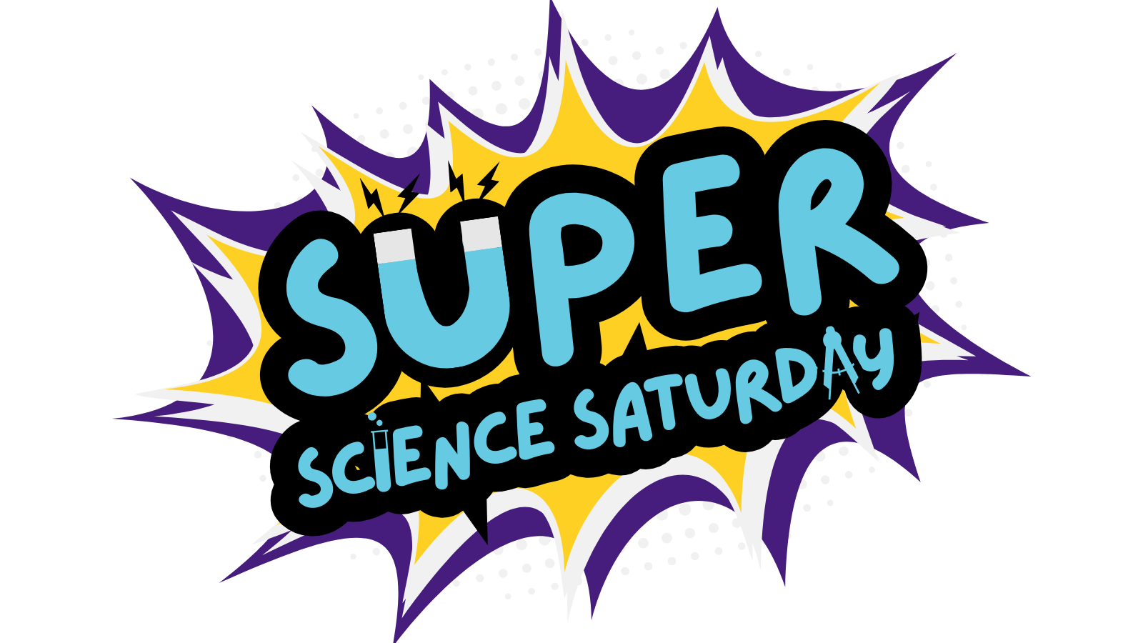 Super Science Saturday